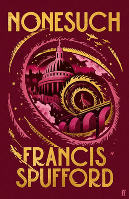 Nonesuch: The new novel from the iconic Booker Prize nominee Francis Spufford cover image