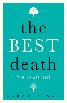 The Best Death: How to Die Well cover image