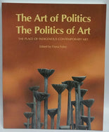 The Art Of Politics, The Politics Of Art; The Place Of Indigenous Contemporary Art cover image