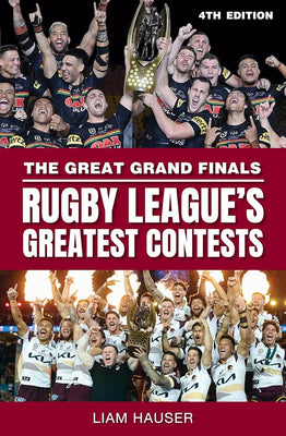 Rugby League's Greatest Contests-The Great Grand Finals: 4th edition cover image