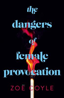 The Dangers of Female Provocation