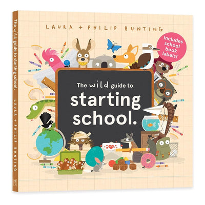 The Wild Guide to Starting School (With Book Labels) cover image
