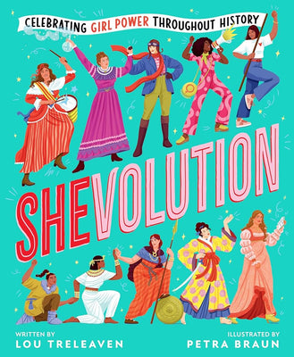 Shevolution: Celebrating Girl Power Throughout History cover image