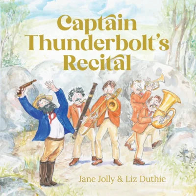 Captain Thunderbolt's Recital