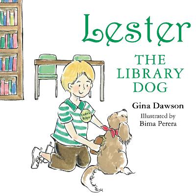 Lester the Library Dog Gina Dawson
