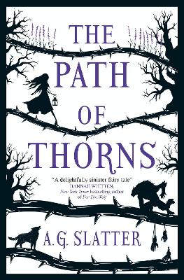 The Path of Thorns A.G Slatter