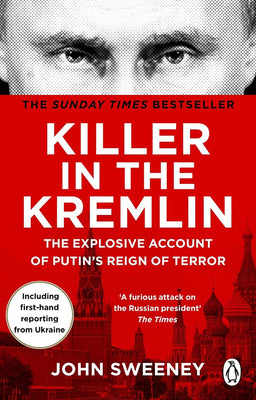 Killer in the Kremlin John Sweeney