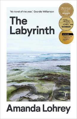 The Labyrinth Amanda Lohrey The Miles Franklin Award Winner 2021